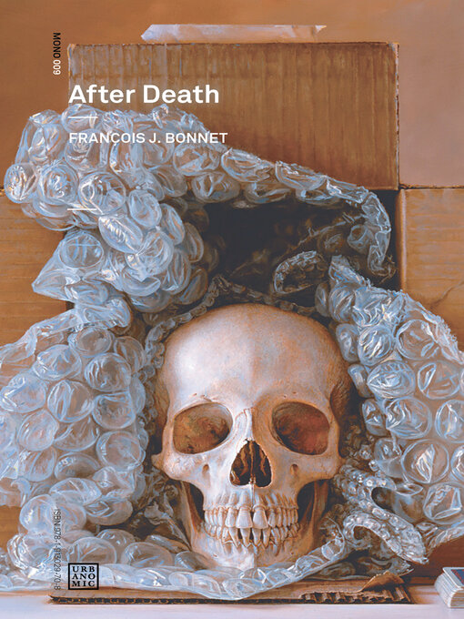 Title details for After Death by Francois J. Bonnet - Available